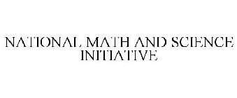 NATIONAL MATH AND SCIENCE INITIATIVE