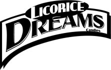 LICORICE DREAMS CANDIES
