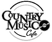 COUNTRY MUSIC CAFE CMC