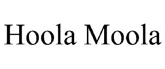 HOOLA MOOLA