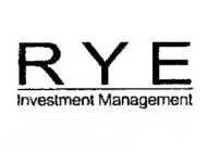 RYE INVESTMENT MANAGEMENT