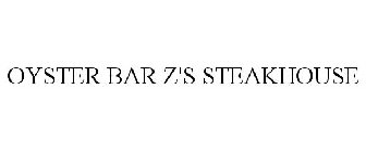 OYSTER BAR Z'S STEAKHOUSE