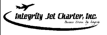 INTEGRITY JET CHARTER, INC. BUSINESS DRIVEN BY INTEGRITY