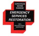 EXPERTS IN WATER DAMAGE EMERGENCY SERVICES RESTORATION 100% UNCONDITIONAL GUARANTEE