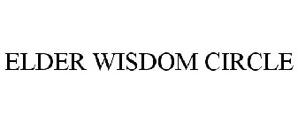ELDER WISDOM CIRCLE