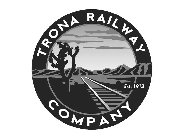 TRONA RAILWAY COMPANY EST. 1913