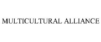 MULTICULTURAL ALLIANCE