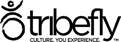 TRIBEFLY CULTURE. YOU EXPERIENCE.