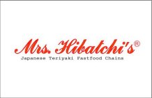 MRS. HIBATCHI'S JAPANESE TERIYAKI FASTFOOD CHAINS