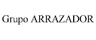 GRUPO ARRAZADOR