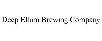 DEEP ELLUM BREWING COMPANY