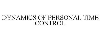 DYNAMICS OF PERSONAL TIME CONTROL