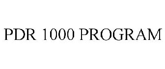 PDR 1000 PROGRAM
