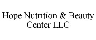 HOPE NUTRITION & BEAUTY CENTER LLC