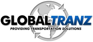 GLOBALTRANZ PROVIDING TRANSPORTATION SOLUTIONS