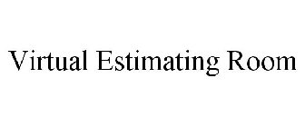 VIRTUAL ESTIMATING ROOM