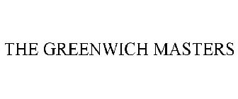 THE GREENWICH MASTERS