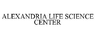 ALEXANDRIA CENTER FOR LIFE SCIENCE