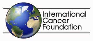 INTERNATIONAL CANCER FOUNDATION