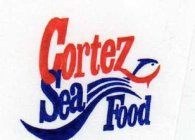 CORTEZ SEA FOOD