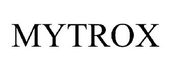 MYTROX
