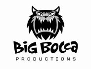BIG BOCCA PRODUCTIONS