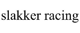 SLAKKER RACING