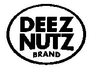 DEEZ NUTZ BRAND