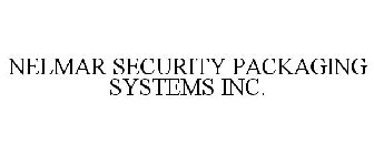 NELMAR SECURITY PACKAGING SYSTEMS INC.
