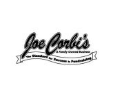 JOE CORBI'S THE STANDARD FOR SUCCESS IN FUNDRAISING A FAMILY OWNED BUSINESS