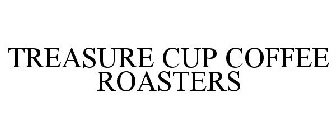 TREASURE CUP COFFEE ROASTERS