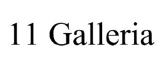 11 GALLERIA