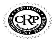 CERTIFIED RETIREMENT PLANNER CRP