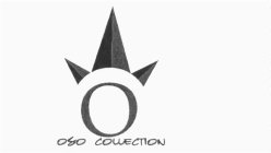 O OSO COLLECTION