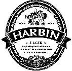 HARBIN IMPORTED LAGER INSPIRED BY THE TRADITION AND CULTURE OF CHINA'S MOST NORTHERN PROVINCE OF HELLONGJIANG