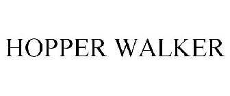 HOPPER WALKER