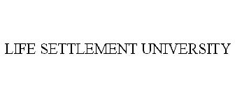 LIFE SETTLEMENT UNIVERSITY