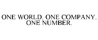 ONE WORLD. ONE COMPANY. ONE NUMBER.