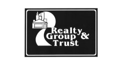 REALTY GROUP & TRUST