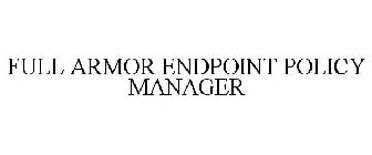 FULL ARMOR ENDPOINT POLICY MANAGER