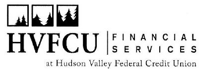 HVFCU | FINANCIAL SERVICES AT HUDSON VALLEY FEDERAL CREDIT UNION
