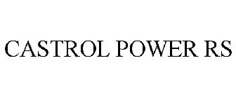 CASTROL POWER RS