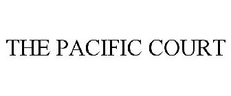 THE PACIFIC COURT
