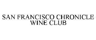 SAN FRANCISCO CHRONICLE WINE CLUB