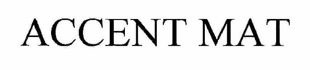 ACCENT MAT