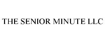 THE SENIOR MINUTE LLC