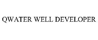 QWATER WELL DEVELOPER
