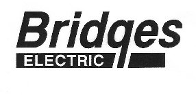 BRIDGES ELECTRIC