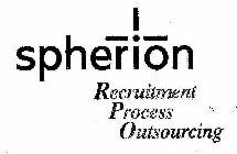 SPHERION RECRUITMENT PROCESS OUTSOURCING