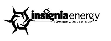 INSIGNIA ENERGY POWERING OUR FUTURE